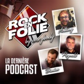 Image Podcast – Rockenfolie by Reynald du 30 Juin 2023